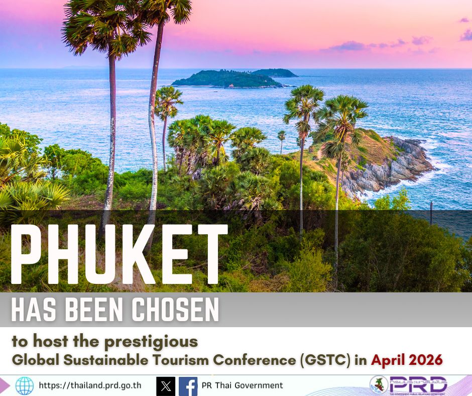 Phuket has been chosen to host the prestigious Global Sustainable Tourism Conference (GSTC) in April 2026