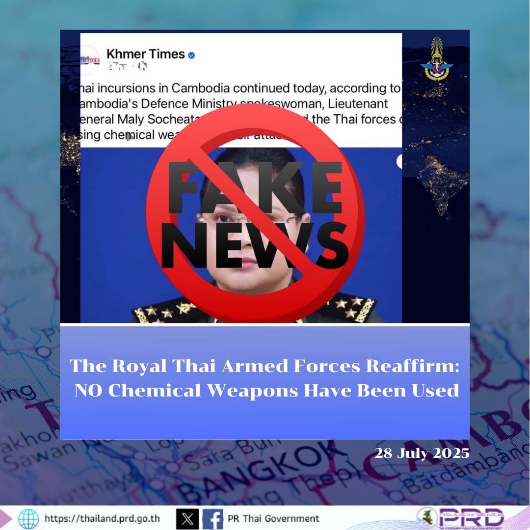 The Royal Thai Armed Forces Reaffirm: NO Chemical Weapons Have Been Used