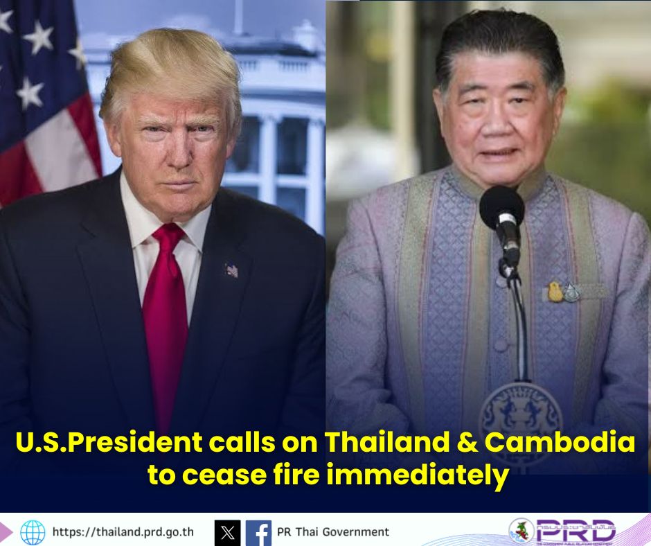 U.S.President calls on Thailand & Cambodia to cease fire immediately