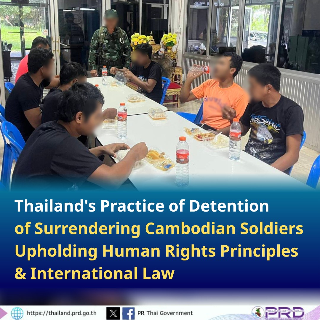 Thailand's Practice of Detention of Surrendering Cambodian Soldiers Upholding Human Rights Principles & International Law
