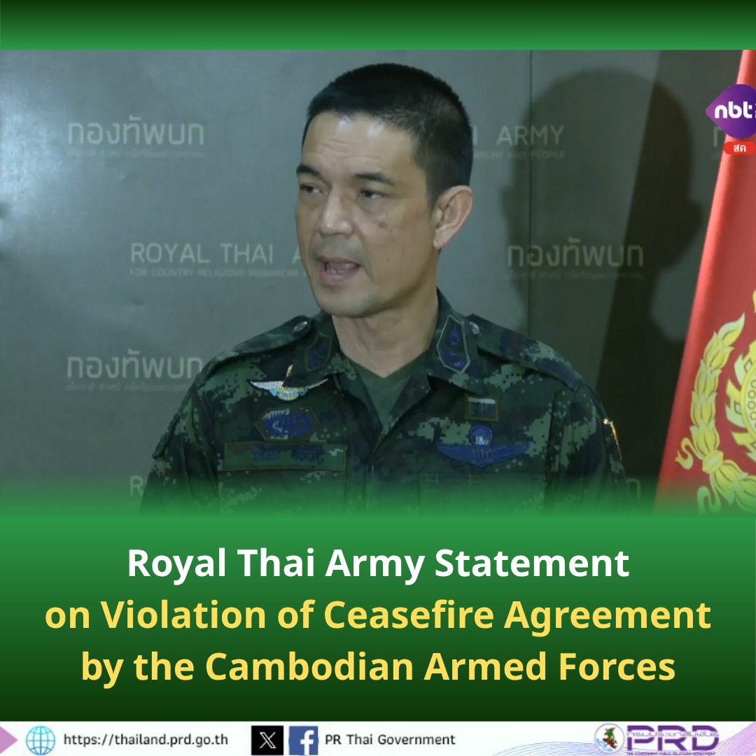 Royal Thai Army Statement on Violation of Ceasefire Agreement by the Cambodian Armed Forces