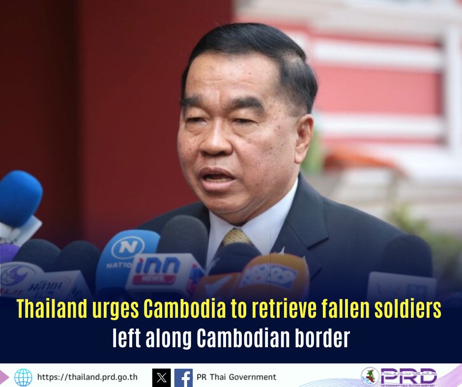 Thailand urges Cambodia to retrieve fallen soldiers left along Cambodian border