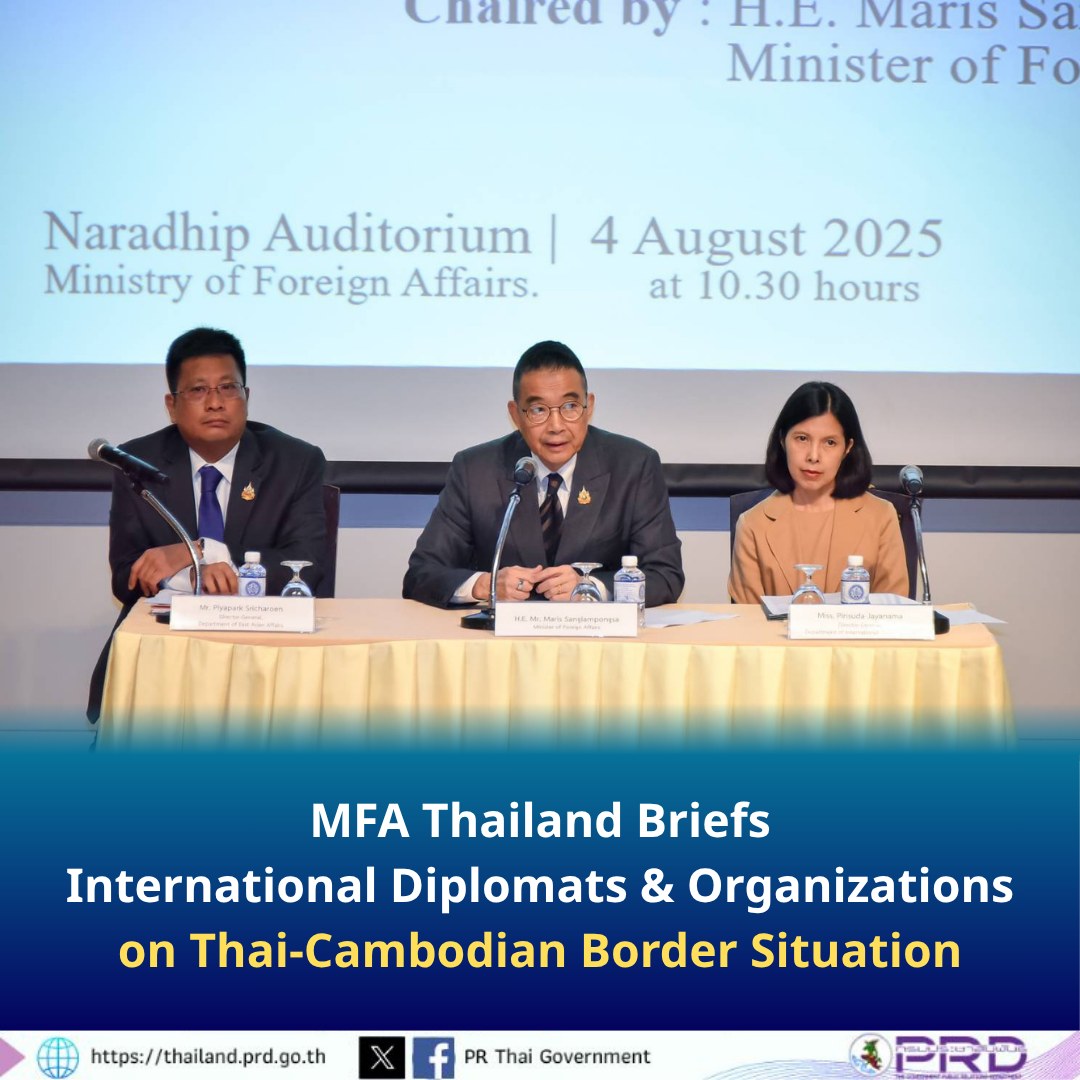 MFA Thailand Briefs International Diplomats & Organizations on Thai-Cambodian Border Situation