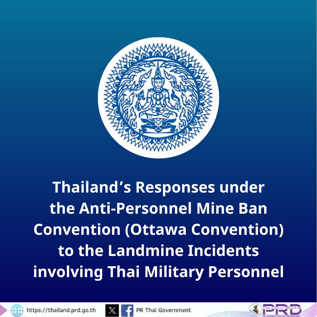 Thailand&rsquo;s Responses under the Ottawa Convention to the Landmine Incidents Involving Thai Military Personnel