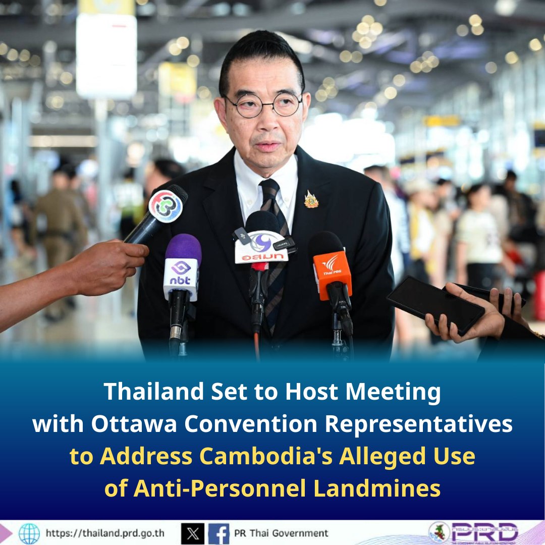 Thailand Set to Host Meeting with Ottawa Convention Representatives to Address Cambodia's Alleged Use of Anti-Personnel Landmines