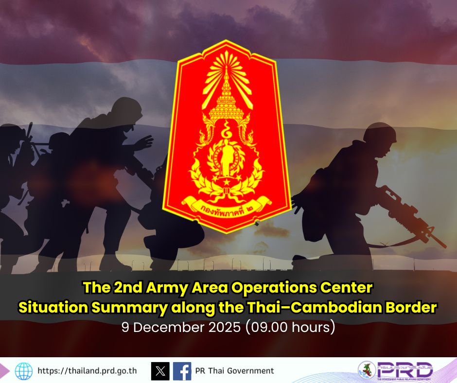 The 2nd Army Area Operations Center Situation Summary along the Thai-Cambodian Border, 9 December 2025 (09.00 hours)