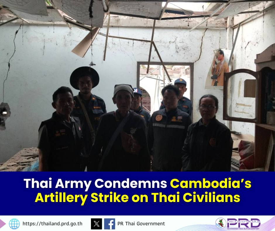 Thai army Condemns Cambodia's Artillery Strike on Thai Civilians