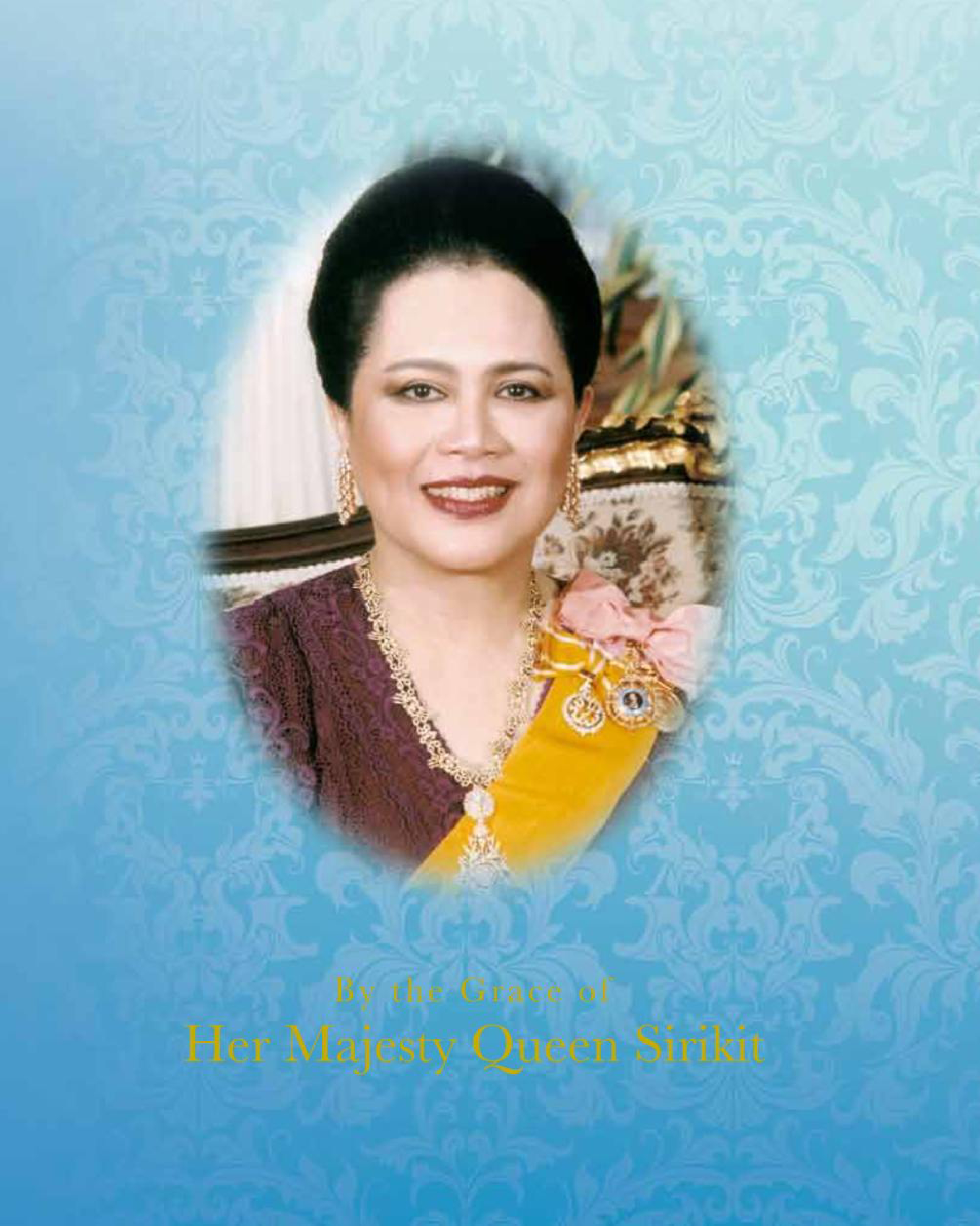 By the Grace of Her Majesty Queen Sirikit