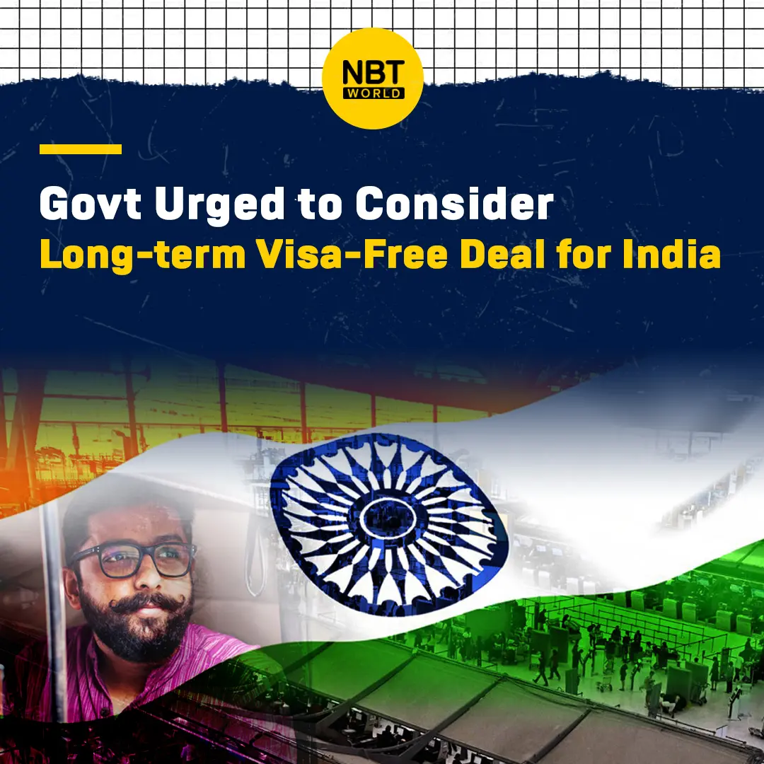 Thai Govt Urged to Consider Long-term Visa-Free Deal for India
