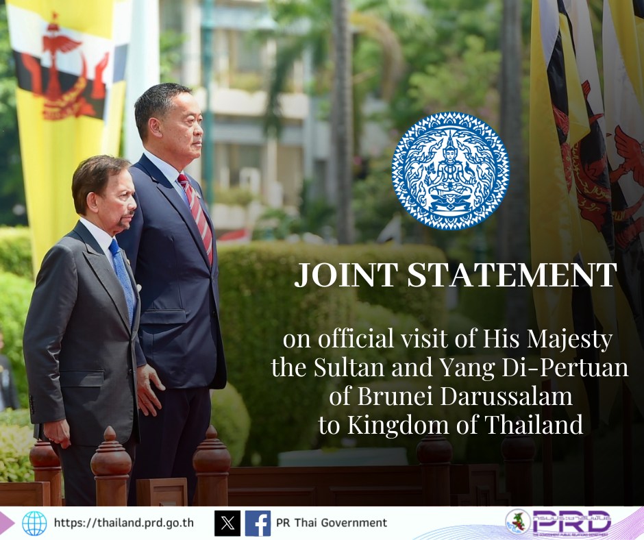Joint Press Statement on the Official Visit by His Majesty Sultan Haji Hassanal Bolkiah Mu’izzaddin Waddaulah, Sultan and Yang Di-Pertuan of Brunei Darussalam to the Kingdom of Thailand