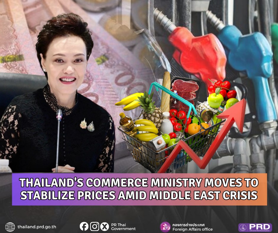 Thailand's Commerce Ministry Moves to Stabilize Price Amid Middle East Crisis