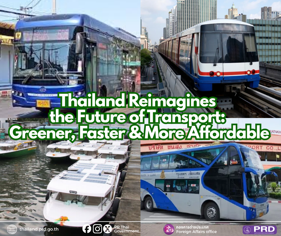 Thailand Reimagines the Future of Transport: Greener, Faster and More Affordable