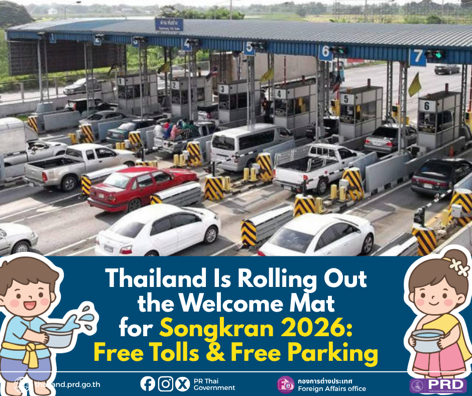 Thailand Is Rolling Out the Welcome Mat for Songkran 2026: Free Tolls & Free Parking