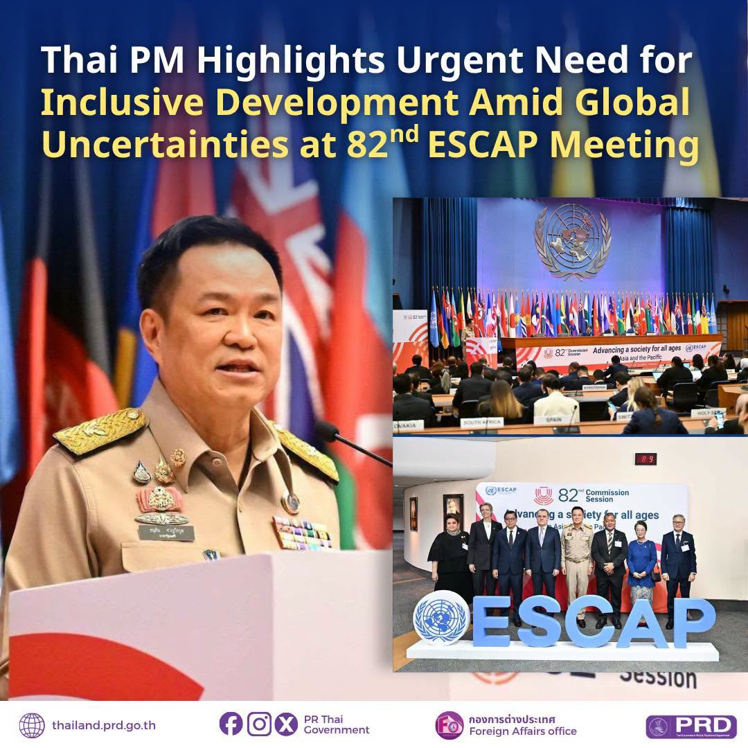 Thai Pm Highlights Urgent Need for Inclusive Development Amid Global Uncertainties at 82nd Escap Meeting