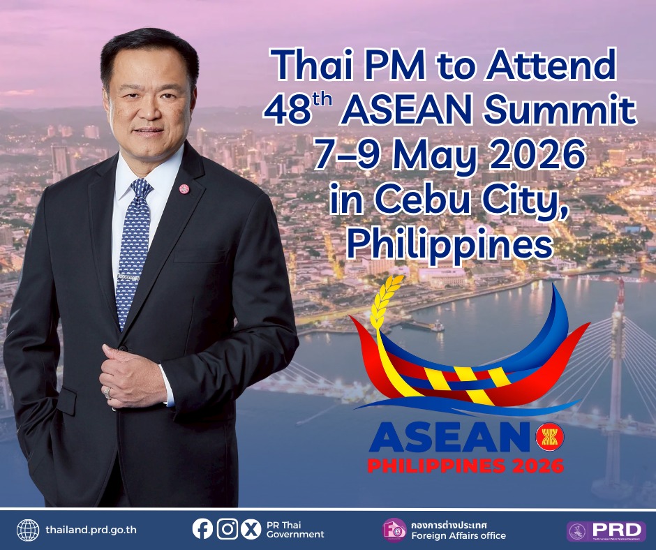 Thai PM to Attend 48th ASEAN Summit 7-9 May 2026 in Cebu City, Philippines