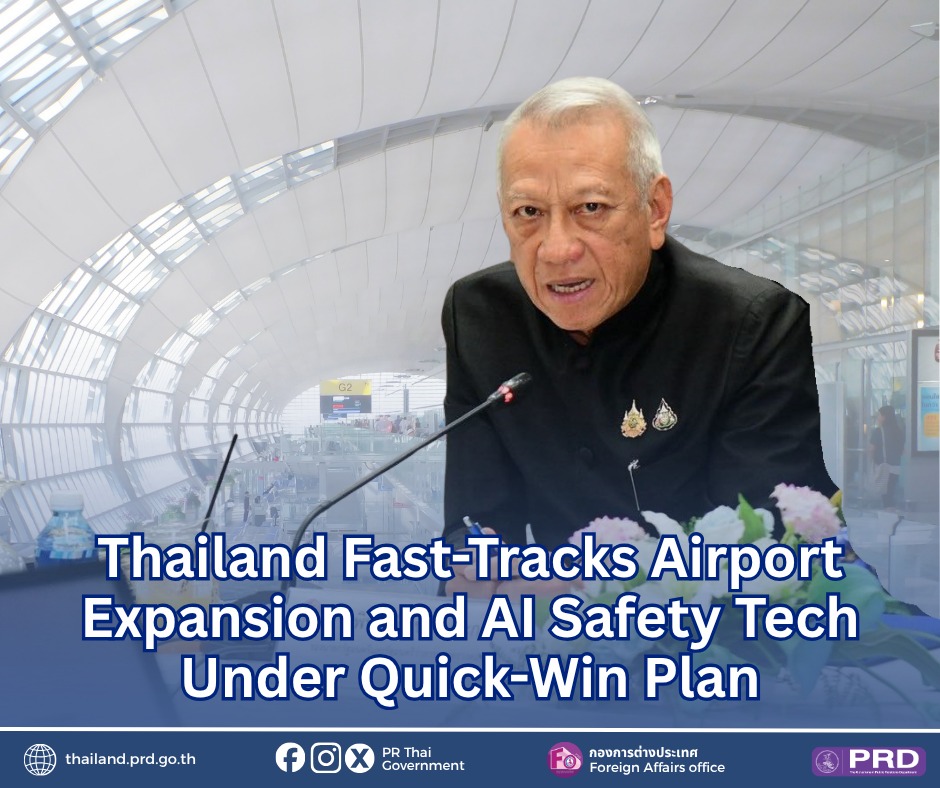 Thailand Fast-Tracks Airport Expansion and AI Safety Tech Under Quick-Win Plan