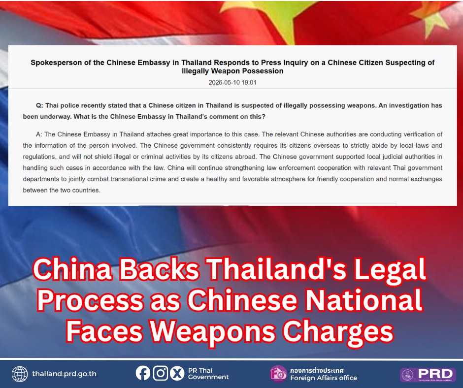 China Backs Thailand's Legal Process as Chinese National Faces Weapons Charges
