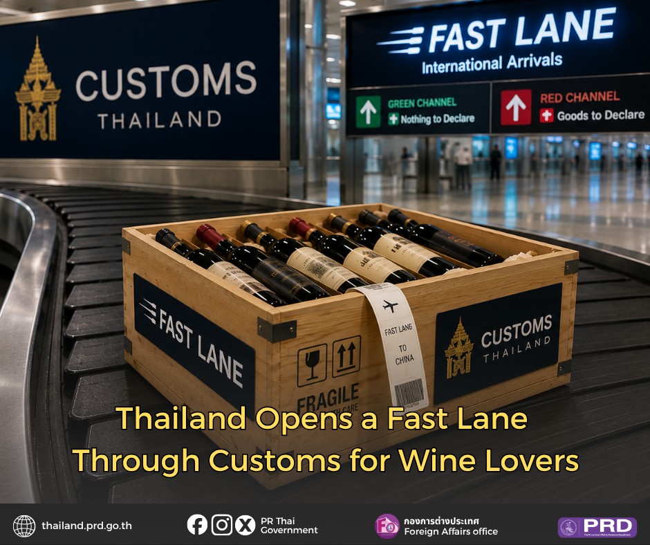 Thailand Opens a Fast Lane Through Customs for Wine Lovers