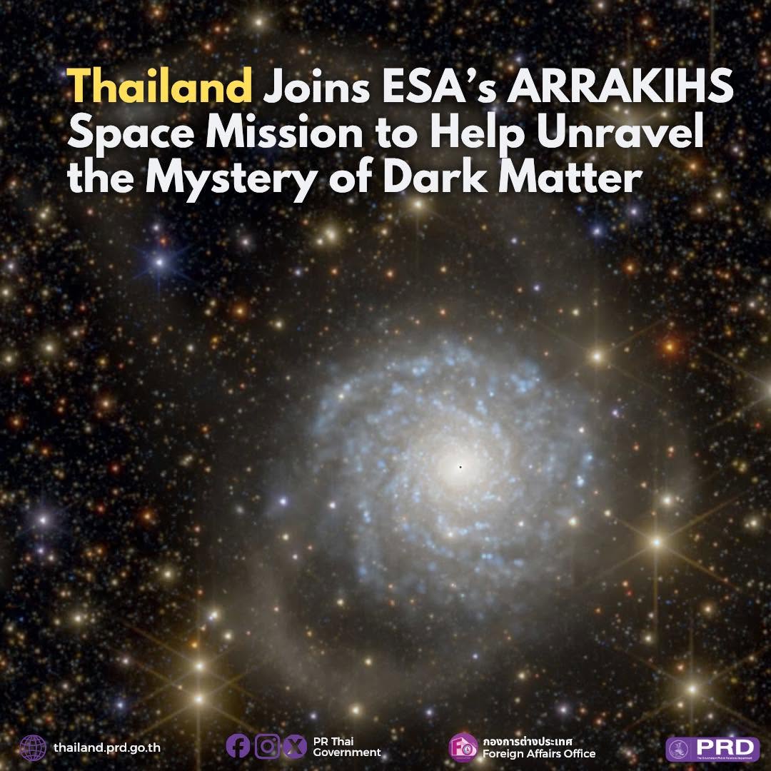 Thailand Joins ESA's ARRAKIHS Space Mission to Help Unravel the Mystery of Dark Mater