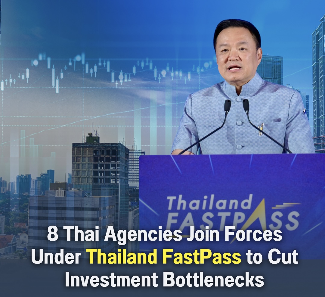 8 Thai Agencies Join Forces Under Thailand FastPass to Cut Investment Bottlenecks