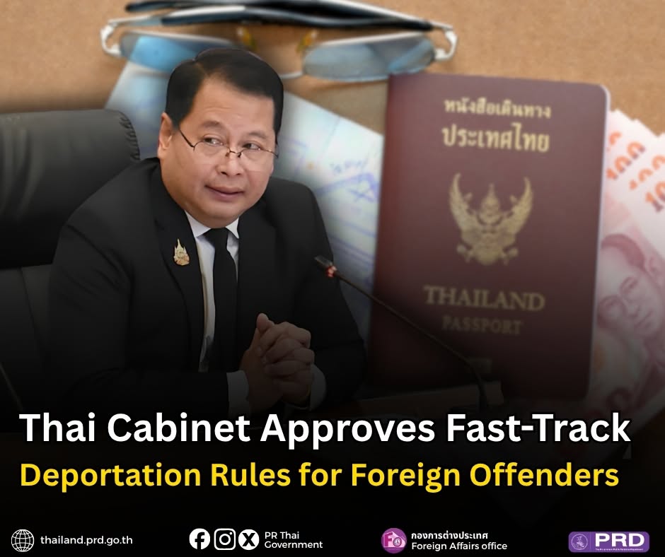 Thai Cabinet Approves Fast-Track Deportation Rules for Foreign Offenders