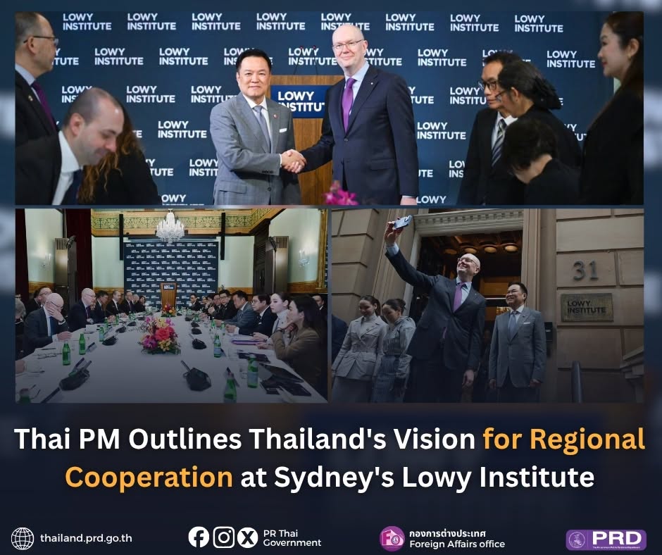 Thai PM Outlines Thailand's Vision for Regional Cooperation at Sydney's Lowy Institute