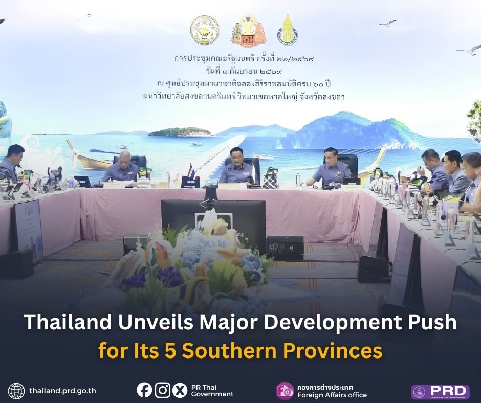 Thailand Unveils Major Development Push for Its 5 Southern Provinces