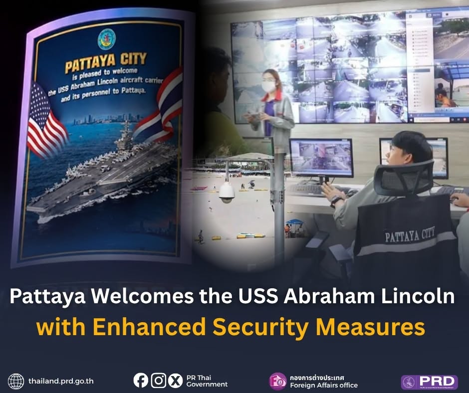 Pattaya Welcomes the USS Abraham Lincoln with Enhanced Security Measures