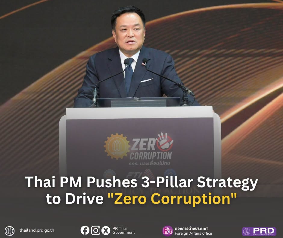 Thai PM Pushes 3-Pillar Strategy to Drive "Zero Corruption"
