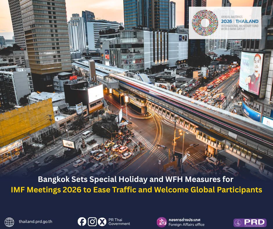 Bangkok Sets Special Holiday and WFH Measures for IMF Meetings 2026 to Ease Traffic and Welcome Global Participants